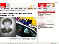 Bild zum Artikel: Serienräuber schlug in Wien zum vierten Mal zu
