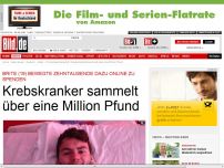 Bild zum Artikel: Online-Spendenaufruf - Krebskranker sammelt über eine Million Pfund