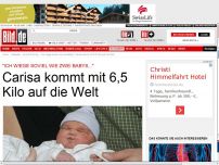 Bild zum Artikel: Wonneproppen - Carisa kommt mit 6,5 Kilo auf die Welt