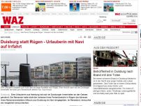 Bild zum Artikel: Duisburg statt Rügen - Urlauberin mit Navi auf Irrfahrt