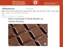 Bild zum Artikel: Kundenprämien: Shell verschenkt E-Book-Reader an Schoko-Kunden