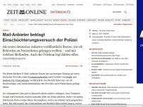 Bild zum Artikel: Posteo: 
			  Mail-Anbieter beklagt Einschüchterungsversuch der Polizei