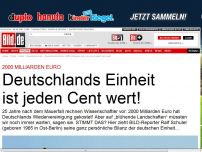 Bild zum Artikel: 2000 Milliarden Euro - Deutschlands Einheit ist jeden Cent wert!