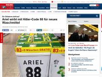 Bild zum Artikel: Ein Shitstorm zieht auf - Ariel wirbt mit Hitler-Code 88 für neues Waschmittel