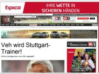 Bild zum Artikel: Neue Hoffnung - Veh wird Stuttgart-Trainer!