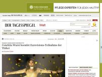Bild zum Artikel: Conchita Wurst beendet Eurovisions-Teilnahme der Türkei 'ein für allemal'