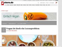 Bild zum Artikel: Einfach vegan: Vegan ist doch ein Luxusproblem