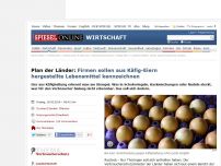 Bild zum Artikel: Plan der Länder: Firmen sollen aus Käfig-Eiern hergestellte Lebensmittel kennzeichnen