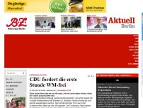 Bild zum Artikel: Forderung zur WM: CDU fordert die erste Stunde WM-frei