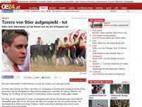 Bild zum Artikel: Torero von Stier aufgespießt - tot