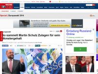 Bild zum Artikel: Tagegeld, Repräsentations- und Residenzpauschale - So sammelt Martin Schulz Zulagen für sein Monstergehalt