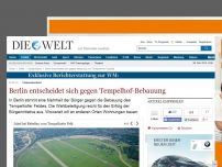 Bild zum Artikel: Volksentscheid: Berlin entscheidet sich gegen Tempelhof-Bebauung