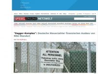 Bild zum Artikel: 'Dagger-Komplex': Deutsche Steuerzahler finanzierten Ausbau von NSA-Standort
