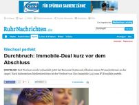 Bild zum Artikel: Durchbruch: Immobile-Deal kurz vor dem Abschluss