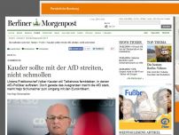 Bild zum Artikel: Kommentar: Kauder sollte mit der AfD streiten, nicht schmollen