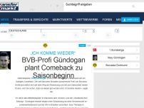 Bild zum Artikel: BVB-Profi Gündogan plant Comeback zu Saisonbeginn