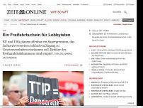 Bild zum Artikel: TTIP: 
			  Ein Freifahrtschein für Lobbyisten