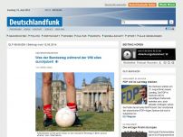 Bild zum Artikel: Deutschlandfunk | DLF-Magazin | Was der Bundestag während der WM alles durchjubelt