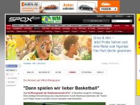 Bild zum Artikel: WM 2014: Stimmen: 'Dann spielen wir lieber Basketball'