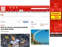 Bild zum Artikel: Nach Kritik an WM-Schiri - Facebook-Häme für HSV-Profi Marcell Jansen