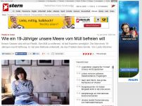 Bild zum Artikel: Plastik im Ozean: Wie ein 19-Jähriger unsere Meere vom Müll befreien will