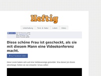 Bild zum Artikel: Diese schöne Frau ist geschockt, als sie mit diesem Mann eine Videokonferenz macht.