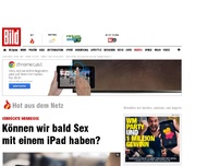 Bild zum Artikel: Verrückte Werbeidee - Können wir bald Sex mit einem iPad haben?