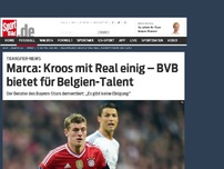 Bild zum Artikel: Marca: Kroos mit Real einig – BVB bietet für Belgien-Talent Bayern-Star Toni Kroos soll sich mit Real Madrid bereits auf einen Wechsel geeinigt haben. Der BVB bietet für ein Belgien-Talent. Die Transfer-News! »