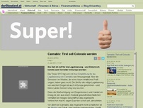 Bild zum Artikel: Blog: Krisenfrey - Cannabis: Tirol soll Colorado werden