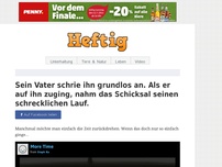 Bild zum Artikel: Sein Vater schrie ihn grundlos an. Als er auf ihn zuging, nahm das Schicksal seinen schrecklichen Lauf.