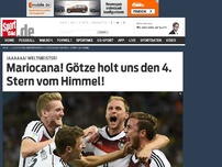 Bild zum Artikel: Mariocana! Götze holt uns den 4. Stern vom Himmel! Jaaaaaaa! Deutschland ist Weltmeister! Mario Götze erlöst die DFB-Elf nach einem Herzschlag-Finale in der Verlängerung! »