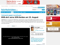 Bild zum Artikel: BVB ehrt seine WM-Helden am 23. August