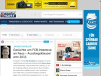 Bild zum Artikel: Gerüchte um FCB-Interesse an Reus – Ausstiegsklausel erst 2015