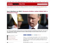 Bild zum Artikel: Nach Abschuss von MH17: Deutsche Politiker stellen WM in Russland in Frage