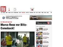 Bild zum Artikel: Schon in 2 Wochen? - Reus vor Blitz-Comeback!