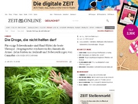 Bild zum Artikel: Cannabis: 
			  Die Droge, die nicht helfen darf