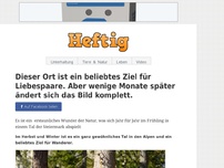 Bild zum Artikel: Dieser Ort ist ein beliebtes Ziel für Liebespaare. Aber wenige Monate...