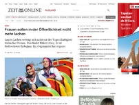 Bild zum Artikel: Türkei: 
			  Frauen sollen in der Öffentlichkeit nicht mehr lachen