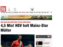 Bild zum Artikel: Neuer Millionenkredit - 4,5 Mio! HSV holt Mainz-Star Müller