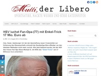 Bild zum Artikel: HSV luchst Fan-Opa (77) mit Enkel-Trick 17 Mio. Euro ab