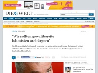 Bild zum Artikel: CDU-Vize: 'Wir sollten gewaltbereite Islamisten ausbürgern'