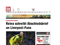 Bild zum Artikel: Bayerns neuer Torwart - Reina schreibt Brief an Liverpool-Fans