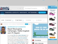 Bild zum Artikel: Bayer-Neuzugang Calhanoglu: Hatte Angebot vom FC Bayern