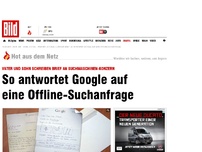 Bild zum Artikel: Lustiger Brief - Wie Google eine Offline- Suchanfrage beantwortet
