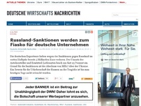 Bild zum Artikel: Russland-Sanktionen werden zum Fiasko für deutsche Unternehmen