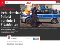 Bild zum Artikel: Icebucketchallenge: Polizist nominiert Präsidenten