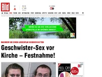 Bild zum Artikel: Nach Liebesfilm - Geschwister-Sex vor Kirche – Festnahme!