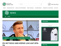 Bild zum Artikel: PK mit Reus und Köpke live auf DFB-TV