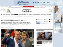 Bild zum Artikel: TV-Kritik „European Qualifiers“: Ein peinlicher Fußballabend mit RTL