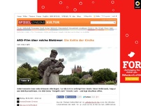 Bild zum Artikel: ARD-Film über reiche Bistümer: Die Kohle der Kirche